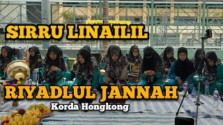 SIRRULINAILI sholawat Riyadlul jannah korda hongkong