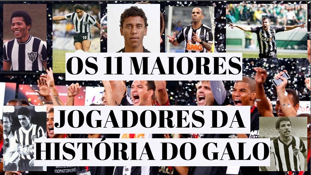 Você conhece esses jogadores que marcaram história pelo Galo ou