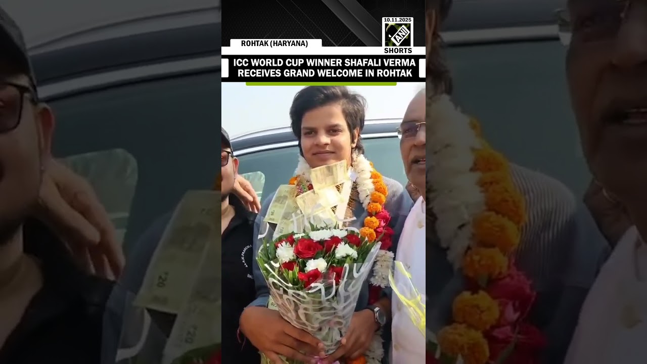 Indian Cricketer Shafali Verma receives grand welcome in Rohtak after winning World Cup
