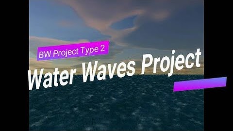 Water Wave BW Project Lightwave Type 2