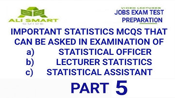 Important statistics mcqs for preparation of pbs statistical assistant uts paper 2022 part 5