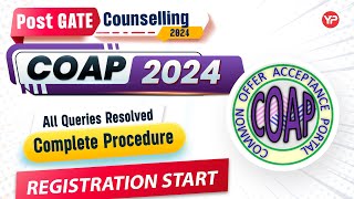COAP Registration Started | IIT Admission Full Information | Post GATE Counselling 2024-25