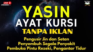 Surah Yasin & Ayat Kursi Pengusir Setan dan Penyembuh Segala Macam Penyakit, Ngaji Merdu | Alaa Aqel