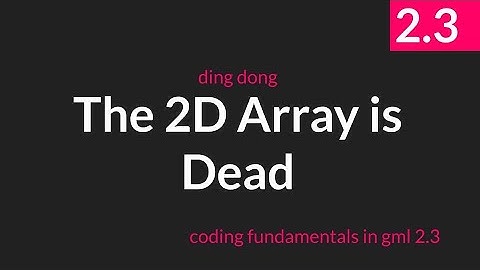 Array Update [GameMaker Studio 2.3]