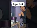 Lupaa Liriik