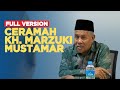 [FULL VERSION] Ceramah KH.  Marzuki Mustamar di Mushollah Universitas Sunan Gresik