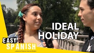 Easy Spanish 51 - Ideal holiday