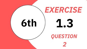 Class 6 Exercise 1.3 II Q 2 II Amna Akram II #math #educational #education #mathproblem