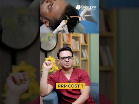 PRP Treatment in Delhi for Hair Fall: Sessions and Pricing - video
