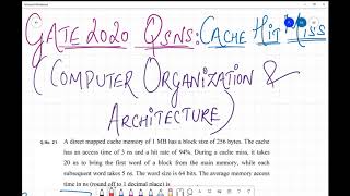 GATE 2020 - Cache Hit Miss Average access time - Computer Architecture and Organization