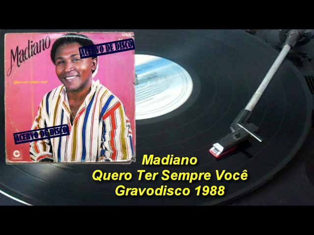 Madiano – Quero Ter Sempre Você【LP 1988】 class=