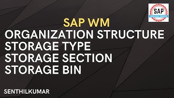 SAP Configuration of Warehouse org structure, storage type, storage section, storage bin