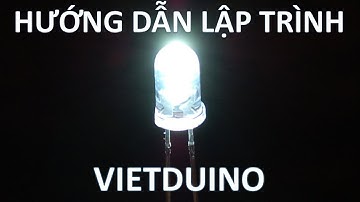 Lập trình Vietduino #2: Chớp tắt một đèn LED