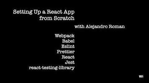 Setting up a React app from scratch - Remote workshop May 2020