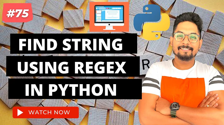 #75 How to Use Regular Expresssion in Python to Find a String