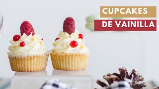 Cupcakes de Vainilla Esponjositos | Receta Infalible