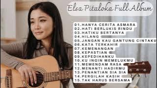 Suara Merdu||Elsa Pitaloka Full Album||Lagu Yang Cocok Untuk Menemanimu||