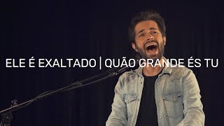 MATHEUS RIZZO - Ele É Exaltado | Quão Grande És Tu #LIVE chords