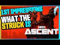 What the struck is the ascent first impressions based on my personal taste