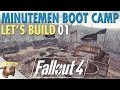 #Fallout 4: #MINUTEMEN BOOT CAMP Let's Build with EvilViking13 - EPISODE 1 | RangerDave