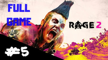 RAGE 2 Walkthrough Gameplay (Story Campaign) Part 5 | PS4 Full HD 1080p