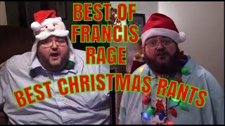 Best Of Francis RAGE! Christmas Rage Compilation!