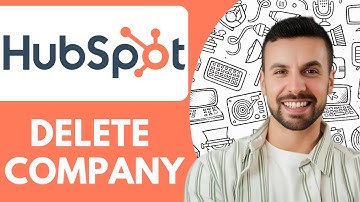 How to Delete a Company in Hubspot  - 2025 (Quick & Easy)