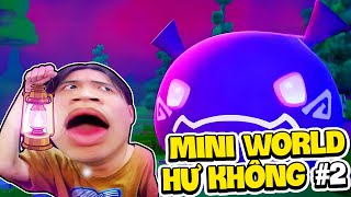 Mini World Sinh Tồn Hư Không #2 | Siro Đăng Nhập Thế Giới Mới