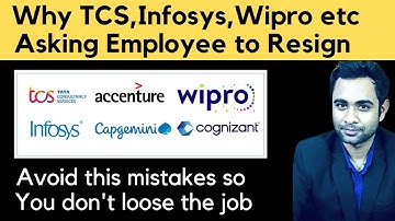 Infosys, TCS, Wipro, CTS etc asking Employees to Resign | Avoid mistakes