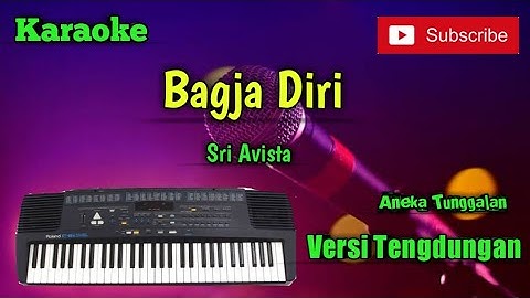 Bagja Diri ( Sri Avista ) Karaoke Musik Sandiwaraan Cover