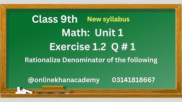 Math Class 9th | Unit/Chapter 1 | Exercise 1.2 | Q 1 | New book | How to Rationalize the Denominator