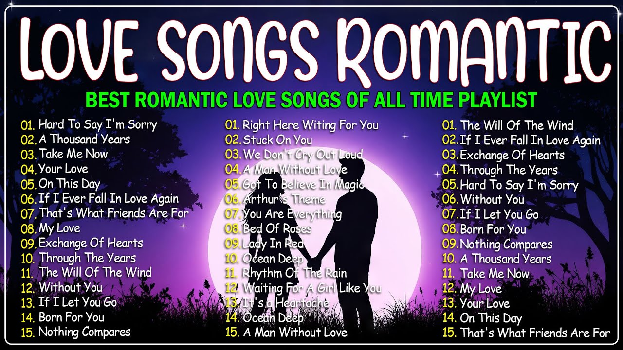 Best Love Songs Forever Romantic Love Songs Of All Time Best Old Love Songs 70s 80s & 90s