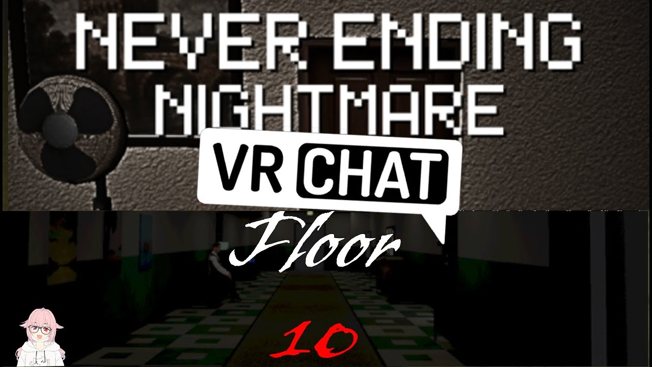 VRChat | Бесконечный ужас! (2 карты VRChat) Бесконечный ужас