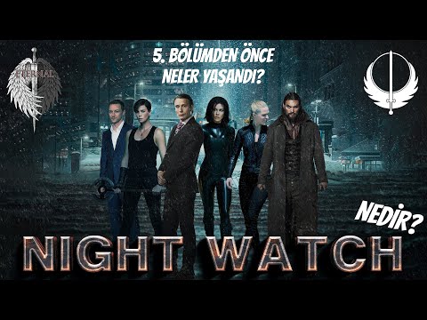 Night Watch Evreni Nedir? Eternal Sezonunun 5. Bölümünden Önce Neler Yaşandı? | Online FRP