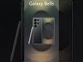 Samsung Galaxy Bells Ringtone 2025 Shorts Samsung Galaxy Bells Ringtone 2025 Shorts