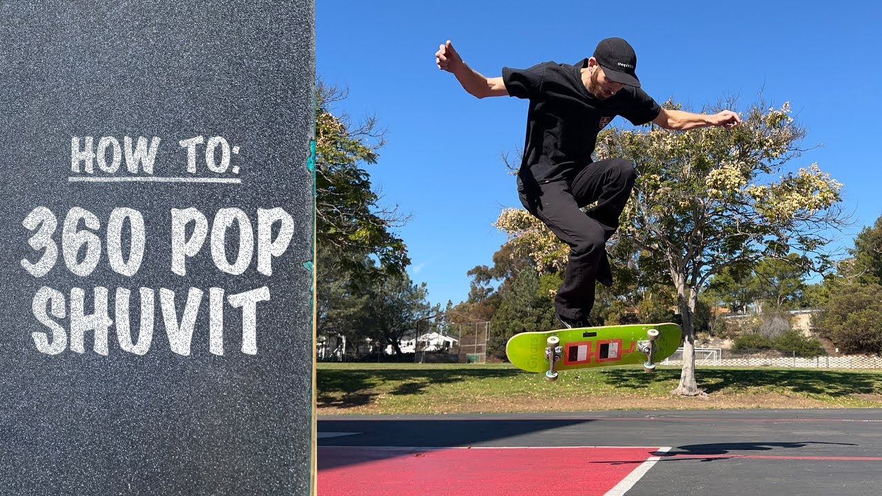 How To 360 POP SHUVIT 360 Pop Shuvit Tutorial YouTube