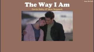 [THAISUB] The Way I Am - Gavin Haley x Mew Suppasit (มิว ศุภศิษฏ์)