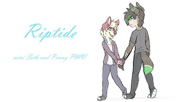 Mini PMV: Riptide (Seth and Penny)
