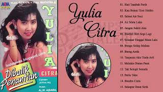 Yulia Citra Full Album Dangdut Lawas 80an-90an | Tembang Kenangan Hits [Nonton Nyaman Tanpa Iklan]