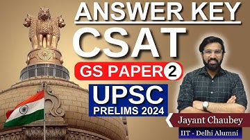 UPSC Prelims CSAT 2024 | ANSWER KEY | Complete Solution of Maths and Reasoning | Jayant Sir