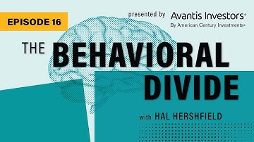 The Behavioral Divide Ep. 16: Process over Results: Tips to Improve Your Approach to Big Decisions