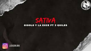 Gigolo y La Exce ft J Quiles - Sativa (Dj Valen Ft Lukiitaah DJ)