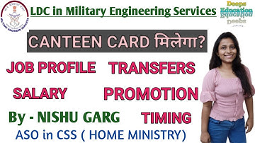 LDC in MES job profile || complete details by NISHU GARG #ssc #chsl #ldc #mes #DeepsEducation