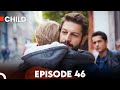 Child  episode 46