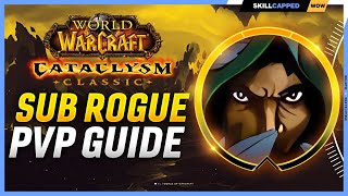 Subtlety Rogue Cataclysm PvP Guide | Best Race, Talents, Glyphs, Gear, Professions & Macros