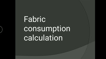 Fabric Consumption Calculation