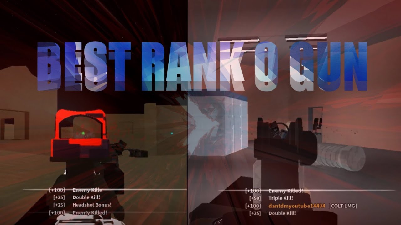 [ROBLOX] Phantom Forces BEST RANK 0 GUNS