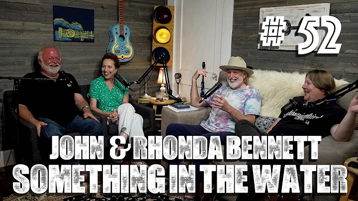 Ep. 52 - John & Rhonda Bennett
