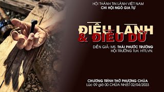 HTTL NGÔ GIA TỰ - Chương Trình Thờ Phượng Chúa - 02/04/2023