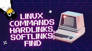 Mastering Linux: Hard Links, Soft Links & find Command Explained!